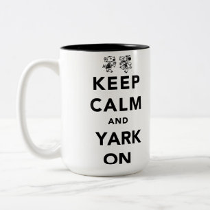 Behalten Sie Ruhe und Yark an! Zweifarbige Tasse