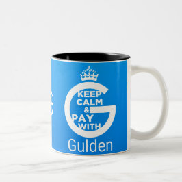 Behalten Sie Ruhe und zahlen Sie mit Gulden Zweifarbige Tasse