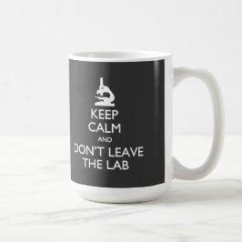 Behalten Sie Ruhe verlassen nicht die Kaffeetasse