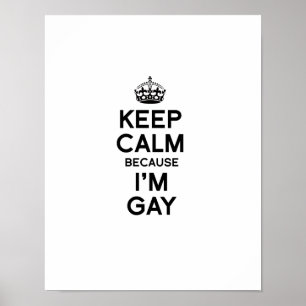 BEHALTEN Sie RUHE, WEIL ich HOMOSEXUELL bin Poster