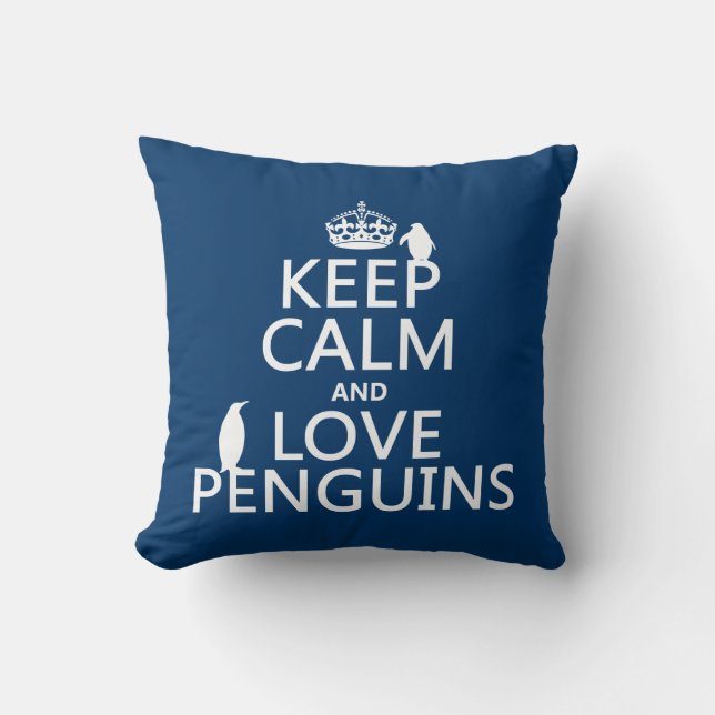 Behalten Sie Ruheund LiebePenguins (irgendeine Kissen (Vorderseite)