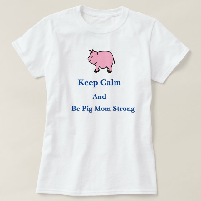 Behalten Sie ruhig, seien Sie die starke T-Shirt (Design vorne)