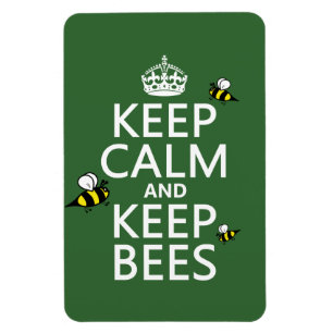 Behalten Sie ruhig und behalten Sie Bienen - alle Magnet