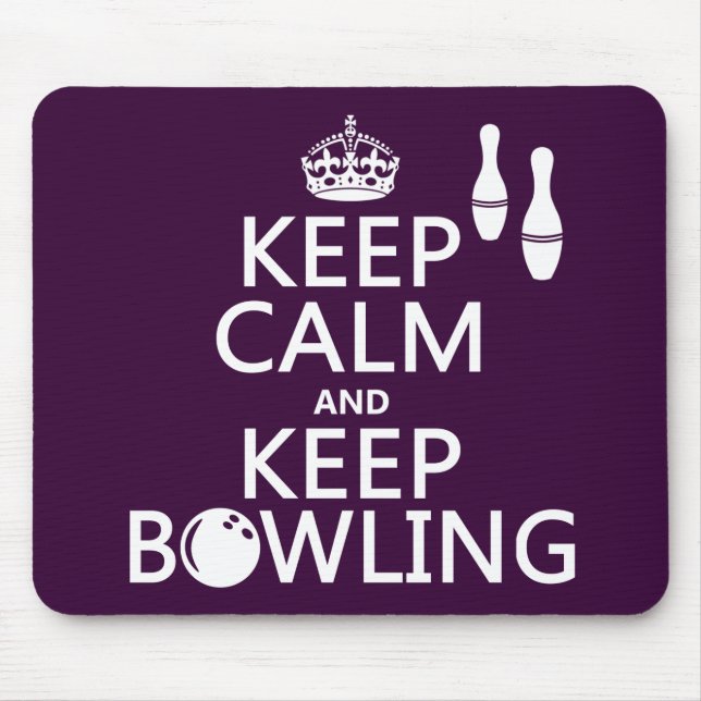 Behalten Sie ruhig und behalten Sie Bowling - alle Mousepad (Vorne)