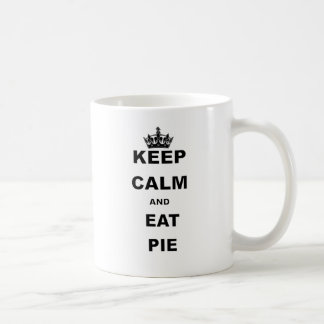 BEHALTEN SIE RUHIG UND ESSEN SIE TORTE KAFFEETASSE