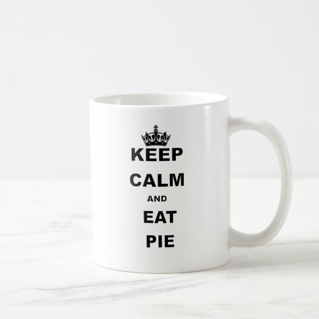 BEHALTEN SIE RUHIG UND ESSEN SIE TORTE KAFFEETASSE (Rechts)