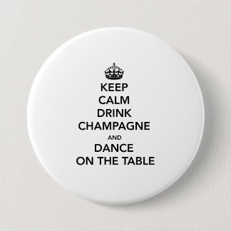 Behalten Sie ruhig und Getränk Champagne und Button