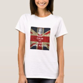 Behalten Sie ruhig und lesen Sie Jane Austen T-Shirt