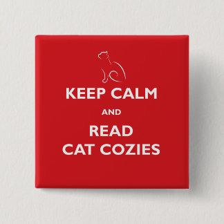 Behalten Sie ruhig und lesen Sie Katze Cozies Button