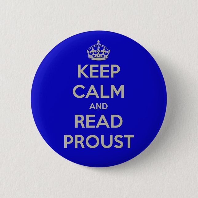 Behalten Sie ruhig und lesen Sie Proust Button (Vorderseite)