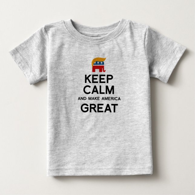 Behalten Sie ruhig und machen Sie Amerika groß Baby T-shirt (Vorderseite)