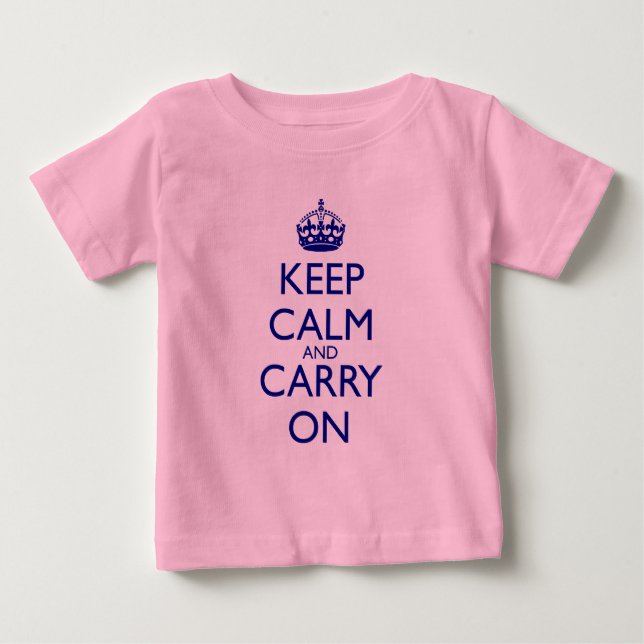 Behalten Sie ruhig und machen Sie Marine-Blau-Text Baby T-shirt (Vorderseite)