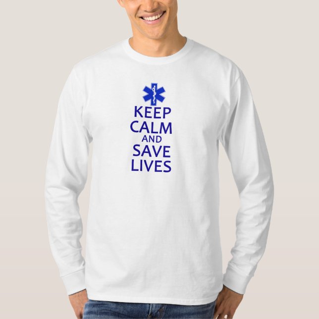 Behalten Sie ruhig und retten Sie die Leben T-Shirt (Vorderseite)