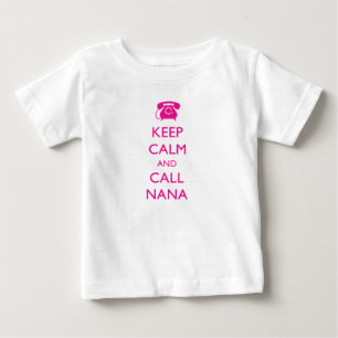 BEHALTEN SIE RUHIG UND RUFEN SIE NANA NEUEN BABY T-SHIRT