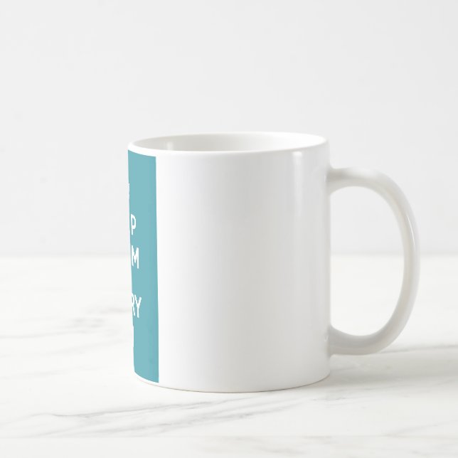 Behalten Sie ruhig und tragen Sie On_MUG_AQUA Kaffeetasse (Rechts)