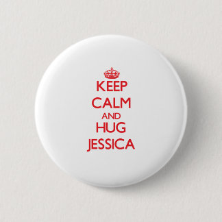 Behalten Sie ruhig und Umarmung Jessica Button