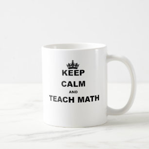 BEHALTEN SIE RUHIG UND UNTERRICHTEN SIE MATHE KAFFEETASSE