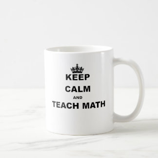 BEHALTEN SIE RUHIG UND UNTERRICHTEN SIE MATHE KAFFEETASSE