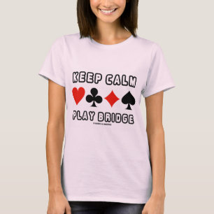 Behalten Sie ruhige Spiel-Brücke (vier T-Shirt