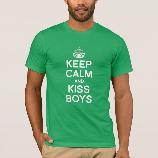 BEHALTEN SIE RUHIGE UND KUSS-JUNGEN T-Shirt (Vorderseite)