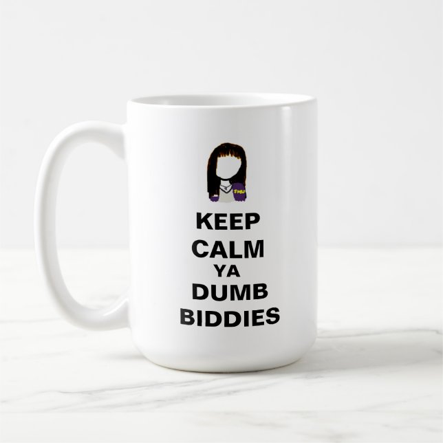 BEHALTEN Sie RUHIGE YA STUMME BIDDIES Tasse (Links)