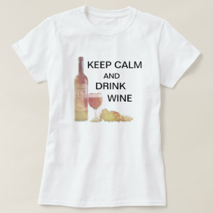 Behalten Sie ruhigen Getränk-Wein T-Shirt