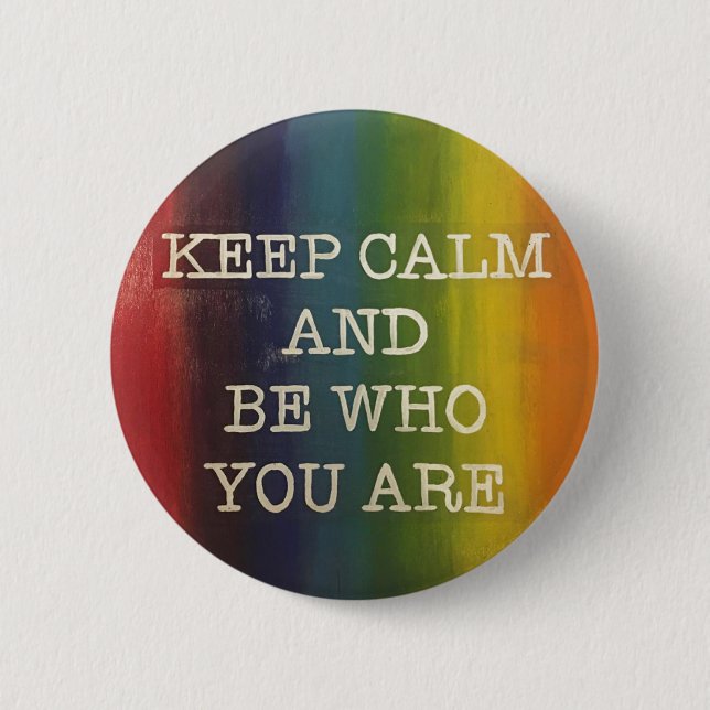 Behalten Sie ruhigen Regenbogen-Stolz Button (Vorderseite)