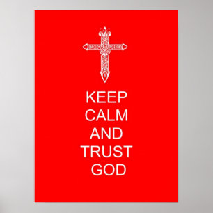 Behalten Sie ruhigen Vertrauens-Gott Poster