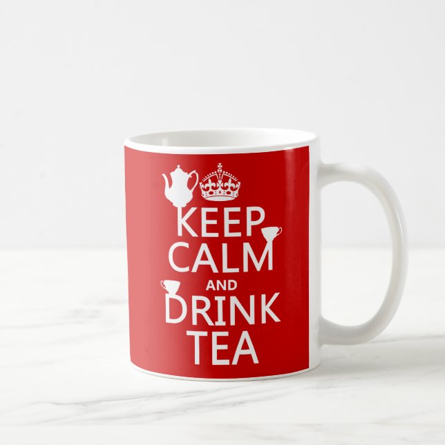 Behalten Sie ruhiger und Getränk-Tee - alle Farben Kaffeetasse (Rechts)