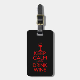 Behalten Sie ruhiger und Getränk-Wein Gepäckanhänger
