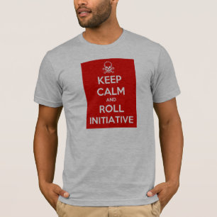 Behalten Sie ruhiger und Rolleninitiativen-T - T-Shirt