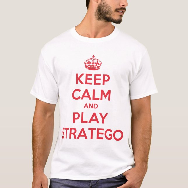 Behalten Sie ruhiges Spiel Stratego Shirt (Vorderseite)