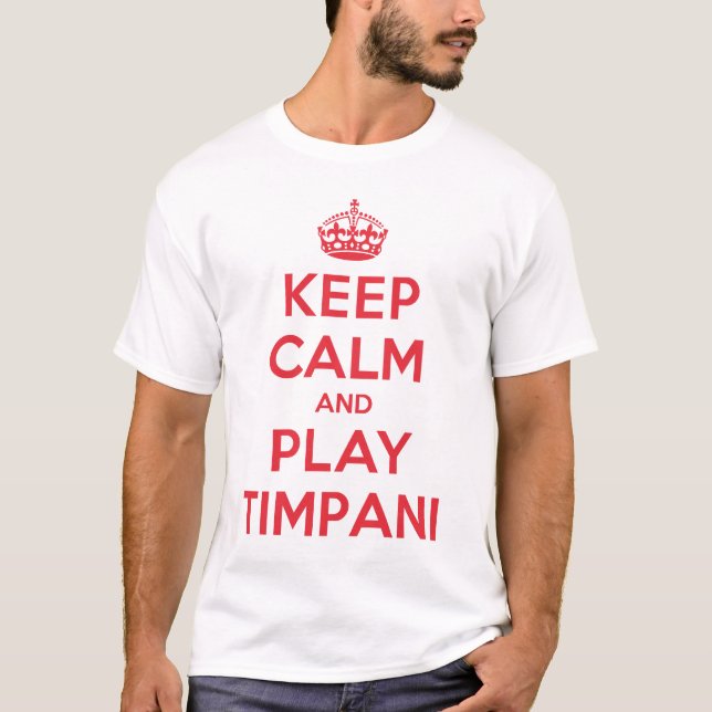 Behalten Sie ruhiges Spieltimpani-Shirt T-Shirt (Vorderseite)