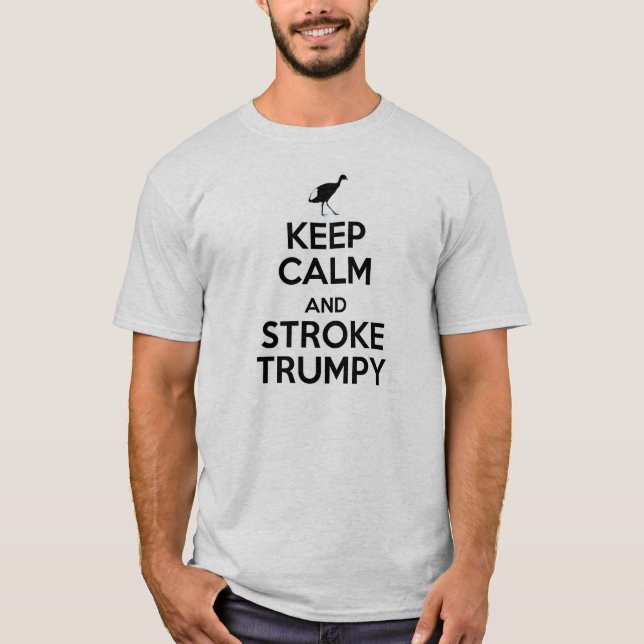 BEHALTEN SIE RUHIGES TRUMPY T-Shirt (Vorderseite)