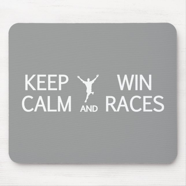 Behalten Sie ruhiges u. Gewinn-Rennen mousepad (Vorne)