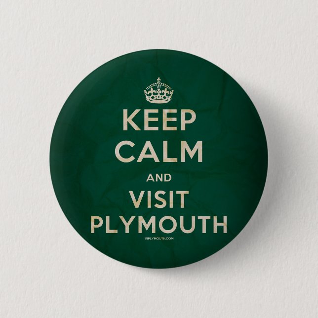 "Behalten Sie ruhiges und Besuchs-Plymouth" Button (Vorderseite)