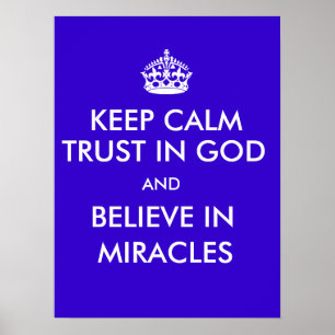 Behalten Sie ruhiges Vertrauen im Gott, an Wunder Poster