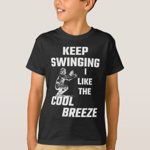Behalten Sie schwingend mich mögen die coole Bris T-Shirt