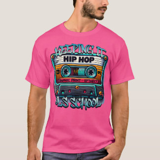 Behaltend alte Schule - Alte Schule Hip Hop T-Shirt