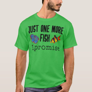 Behaltend Aquarium Fische nur noch einen Fisch I T-Shirt