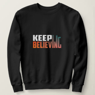 Behaltend Glauben Sweatshirt