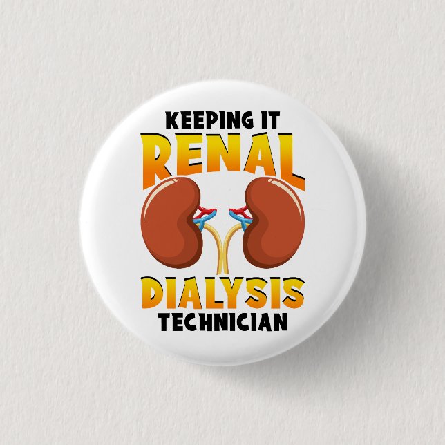 Behaltend Nierendialysetechniker Nierengruppe Button (Vorderseite)