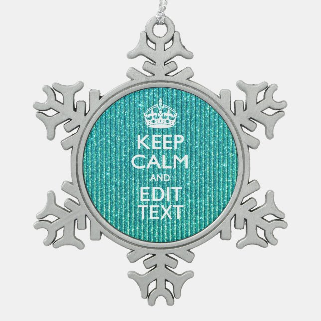 Behaltend Ruhe lassen Ihren Text türkis erscheinen Schneeflocken Zinn-Ornament (Vorderseite)