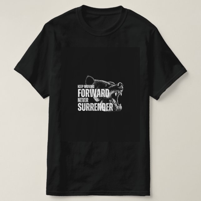 Behaltend Vorwärtsbewegung nie übergeben T-Shirt (Design vorne)