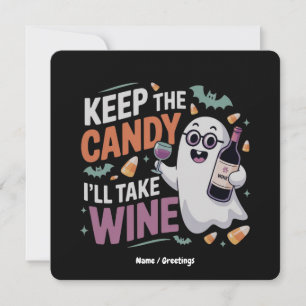 Behaltet die Süßigkeiten, ich nehme den Wein Lusti Einladung