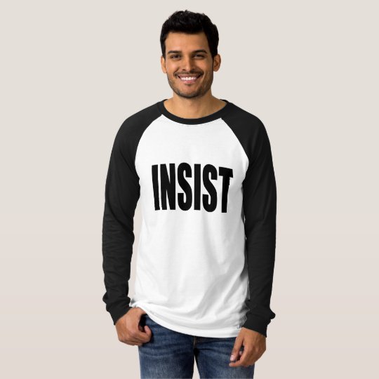 BEHARREN Sie T-Shirt