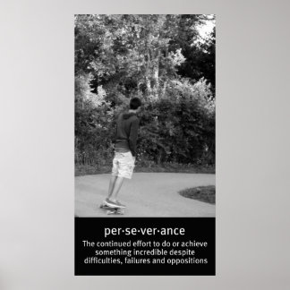 Beharrlichkeit gegenüber der Longboard Poster