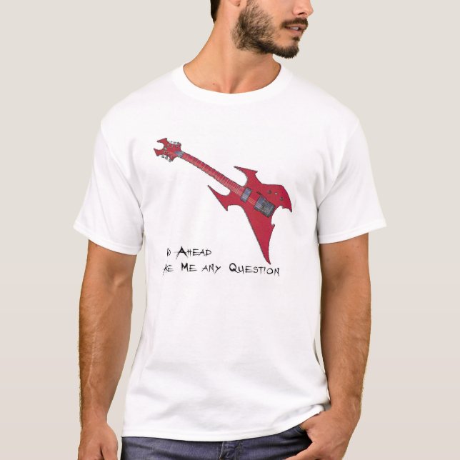 Behauen Sie mich eine Frage T-Shirt (Vorderseite)