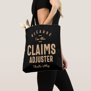 Behauptungen Adjuster Funny Job Beruf Tasche
