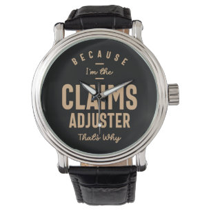 Behauptungen Adjuster Funny Job Berufe Watch Armbanduhr